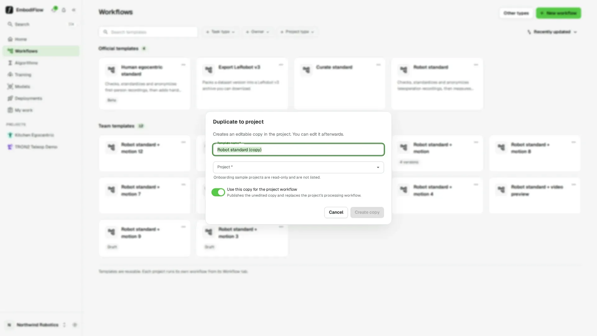 Duplicate to project dialog with the template name, the Project field and the switch Use this copy for the project workflow
