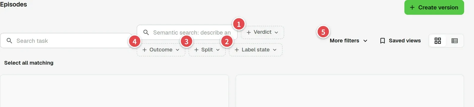 Episodes filter row with numbered fields 1 to 5: Verdict, Label state, Split, Outcome and More filters