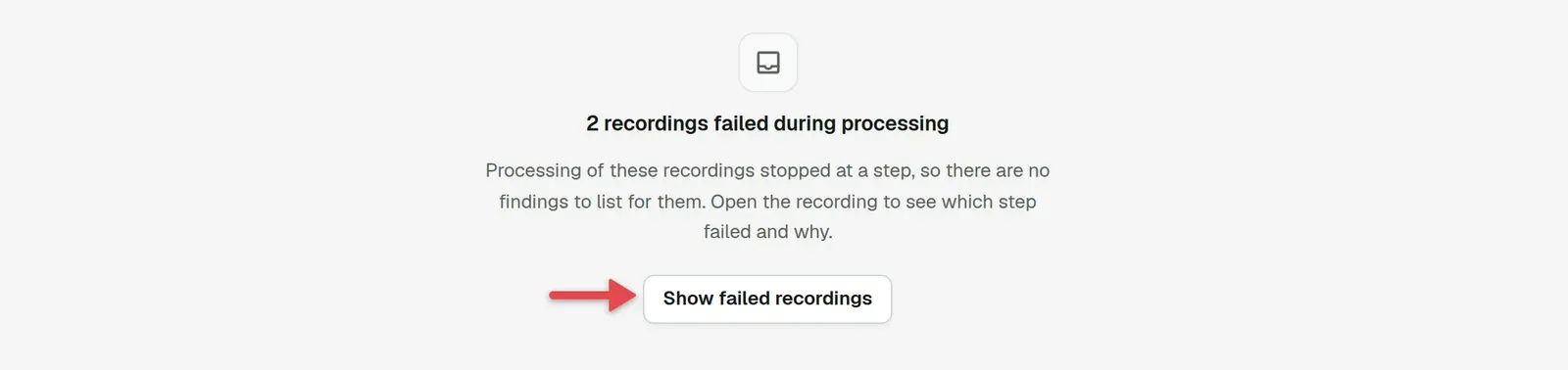Failed recordings card with an arrow on Show failed recordings